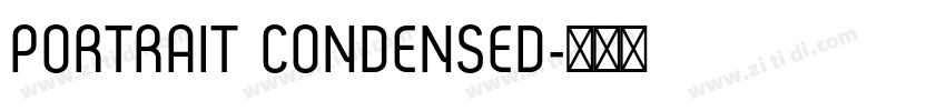 PORTRAIT CONDENSED字体转换
